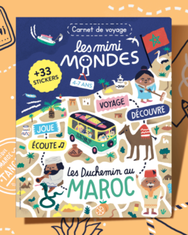 Le carnet de voyage Maroc – Dès 4 ans