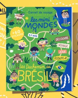 Le carnet de voyage du Brésil – Dès 4 ans