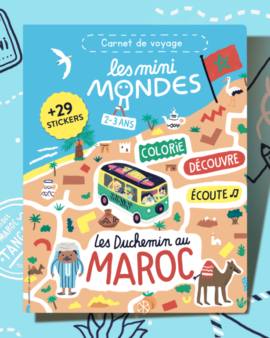 Le carnet de voyage Maroc – Dès 2 ans